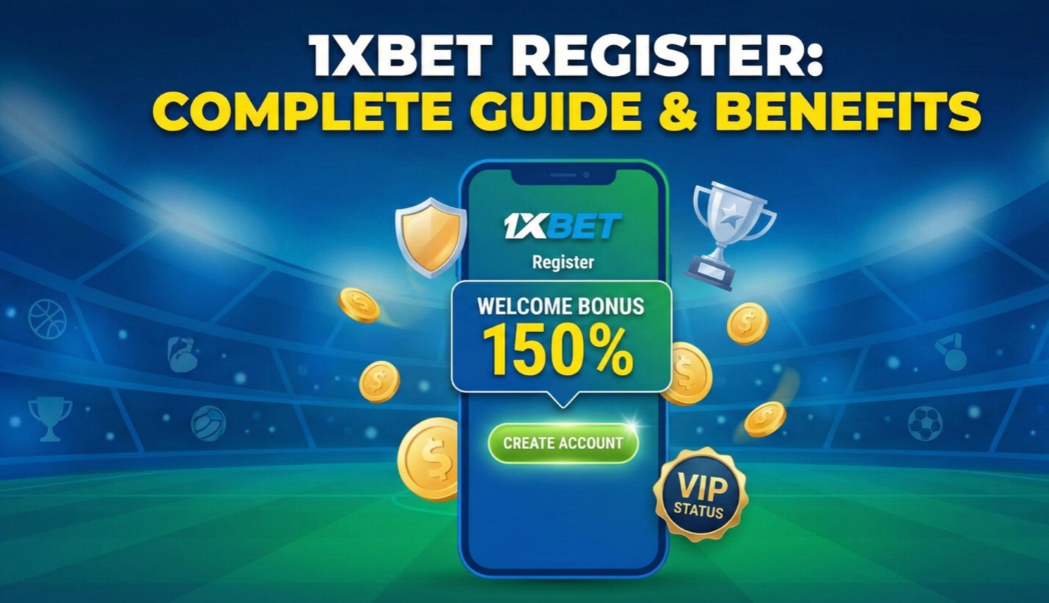 How to register 1xBet step by step